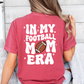 In My Football Mom Era Custom T-Shirt - Adult